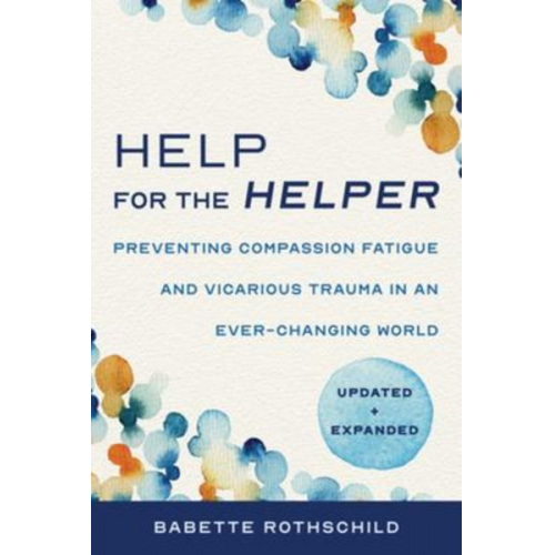 Babette Rothschild - Help for the Helper