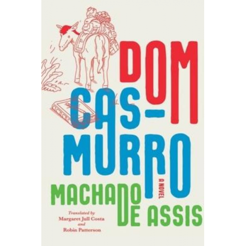 Joaquim Maria Machado de Assis - DOM Casmurro