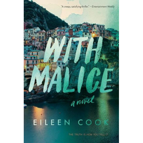 Eileen Cook - With Malice