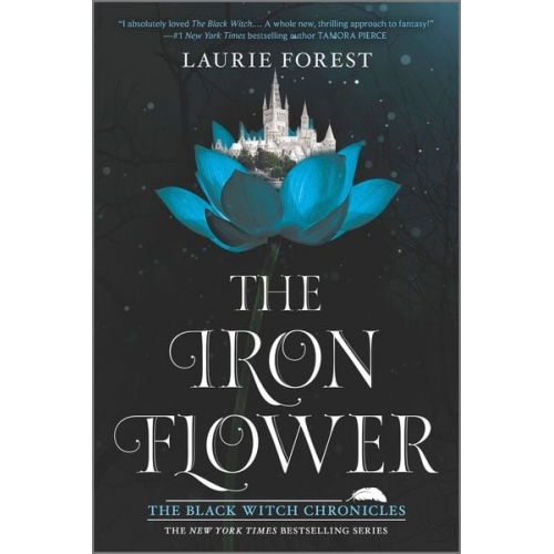 Laurie Forest - The Iron Flower