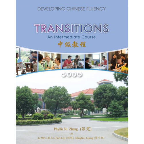 Phyllis Zhang - Transitions: Developing Chinese Fluency: Intermediate Chinese