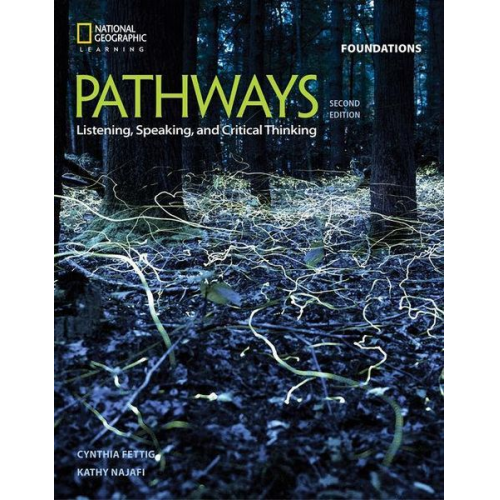 Fettig Cyndy Kathy Najafi Kristin Johannsen Paul MacIntyre Rebecca Chase - Pathways: Listening, Speaking, and Critical Thinking Foundations