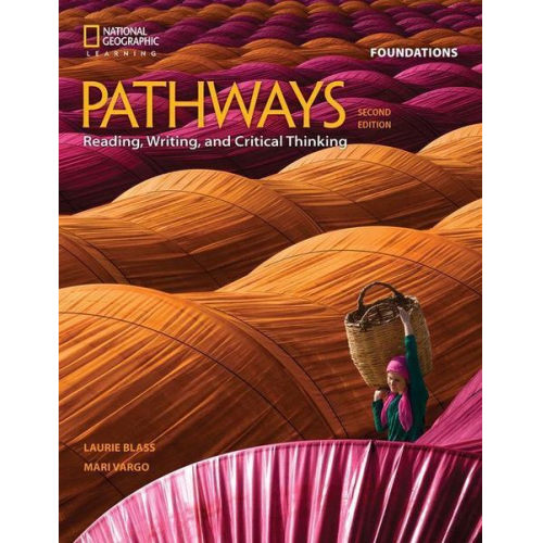 Laurie Blass Mari Vargo - Pathways: Reading, Writing, and Critical Thinking Foundations
