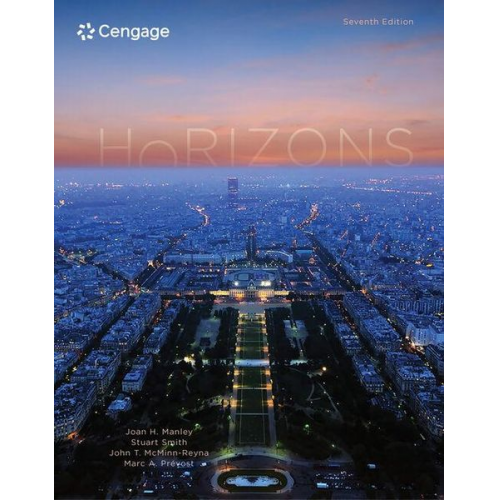 Joan H. Manley Stuart Smith John T. McMinn-Reyna - Horizons, Student Edition: Introductory French