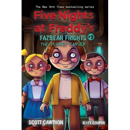 Scott Cawthon Elley Cooper - Fazbear Frights 09. The Puppet Carver