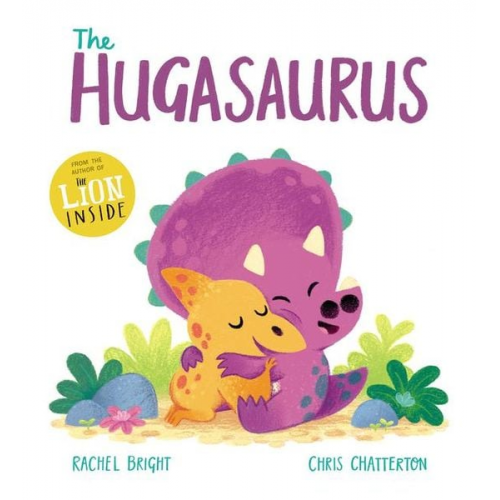 Rachel Bright - The Hugasaurus