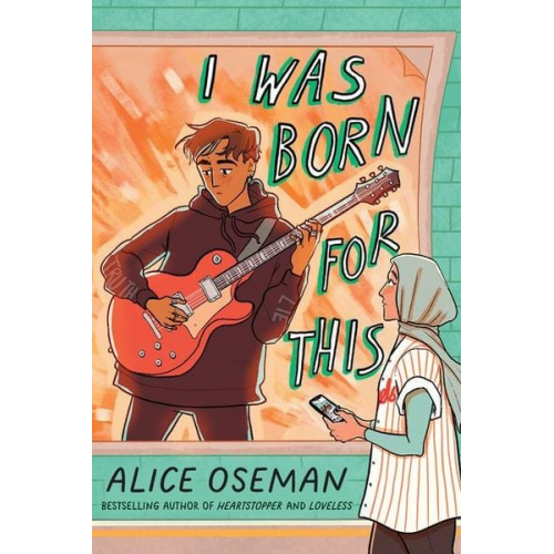 Alice Oseman - I Was Born for This