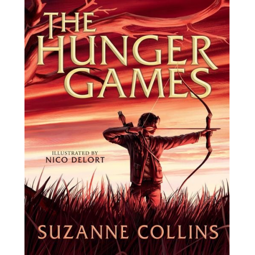 Suzanne Collins - The Hunger Games: Illustrated