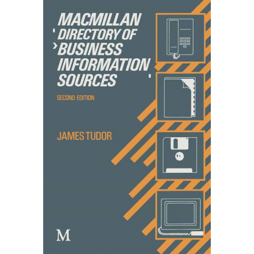 James Tudor - MacMillan Directory of Business Information Sources