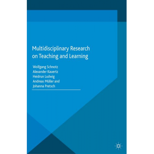 W. Ludwig  H. Muller  A. Kauertz  Alexand Schnotz - Multidisciplinary Research on Teaching and Learning