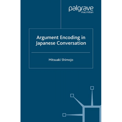 M. Shimojo - Argument Encoding in Japanese Conversation