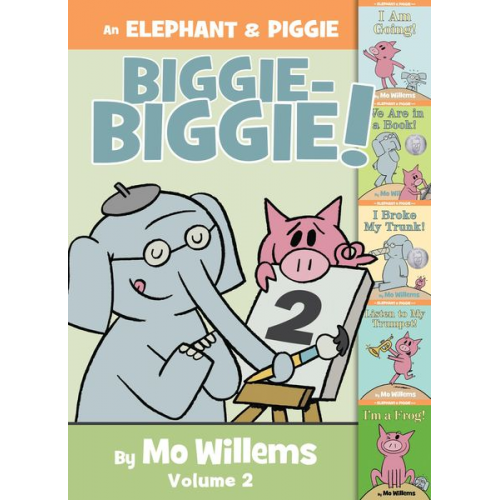 Mo Willems - An Elephant & Piggie Biggie-Biggie!, Volume 2