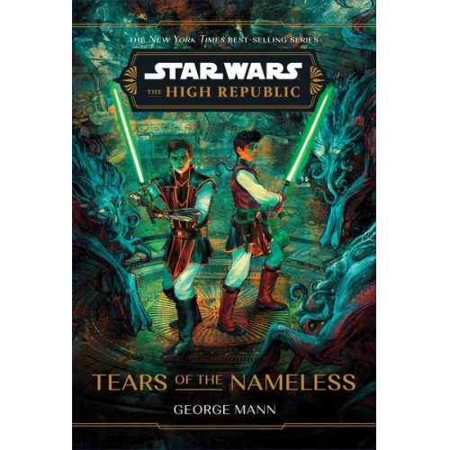 George Mann - Star Wars: The High Republic: Tears of the Nameless