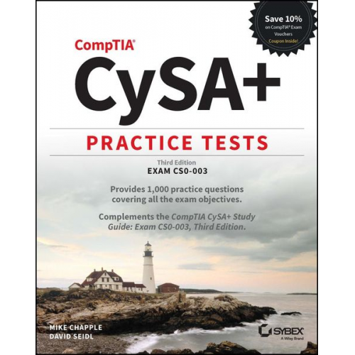 David Seidl Mike Chapple - CompTIA CySA+ Practice Tests