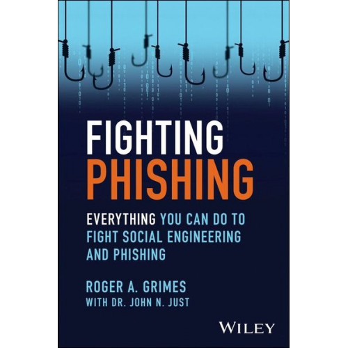 Roger A. Grimes - Fighting Phishing