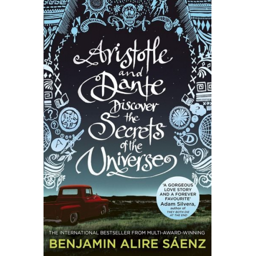 Benjamin Alire Sáenz - Aristotle and Dante Discover the Secrets of the Universe