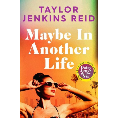 Taylor Jenkins Reid - Maybe in Another Life