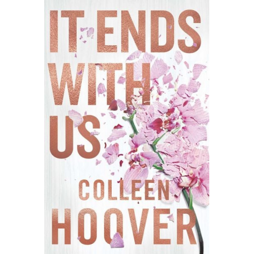 Colleen Hoover - Hoover, C: It Ends With Us/Coll. Ed.