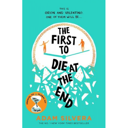 Adam Silvera - The First to Die at the End