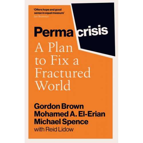 Gordon Brown Mohamed El-Erian Michael Spence - Permacrisis