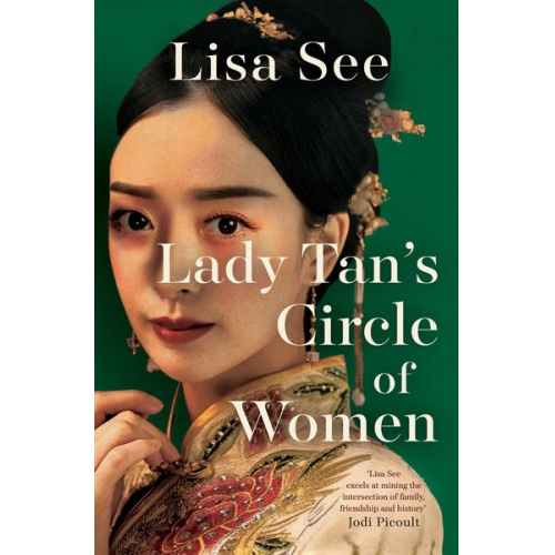 Lisa See - Lady Tan's Circle Of Women