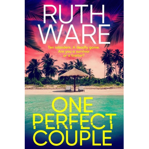 Ruth Ware - One Perfect Couple