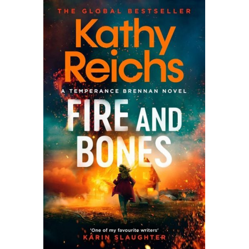 Kathy Reichs - Fire and Bones