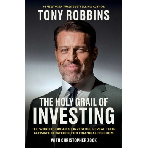 Tony Robbins Christopher Zook - The Holy Grail of Investing