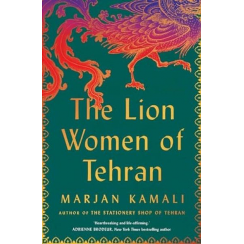 Marjan Kamali - The Lion Women of Tehran