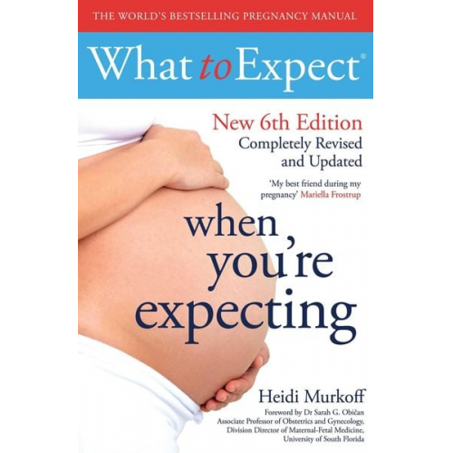 Heidi Murkoff - What to Expect When You're Expecting 6th Edition