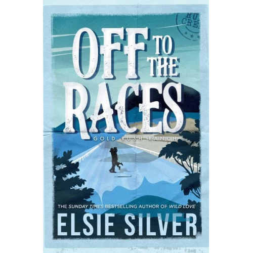 Elsie Silver - Off to the Races