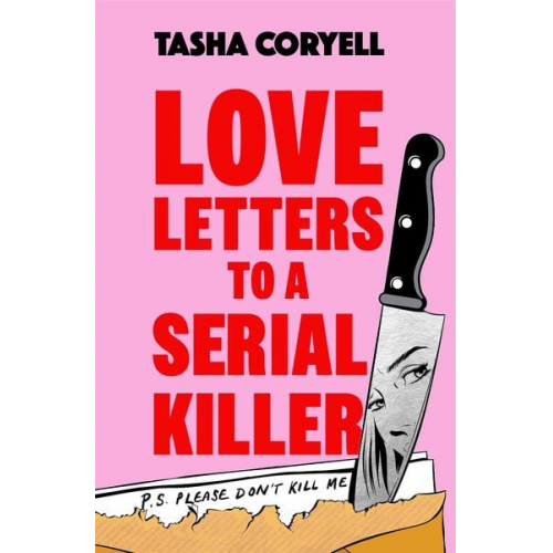 Tasha Coryell - Love Letters to a Serial Killer