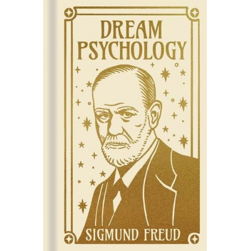 Sigmund Freud - Dream Psychology