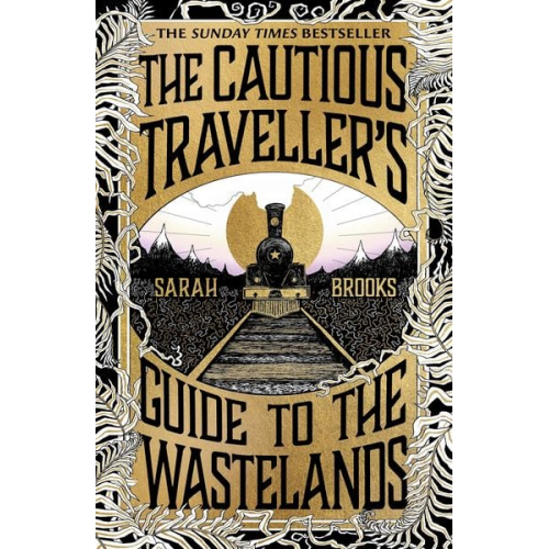 Sarah Brooks - The Cautious Traveller's Guide to The Wastelands