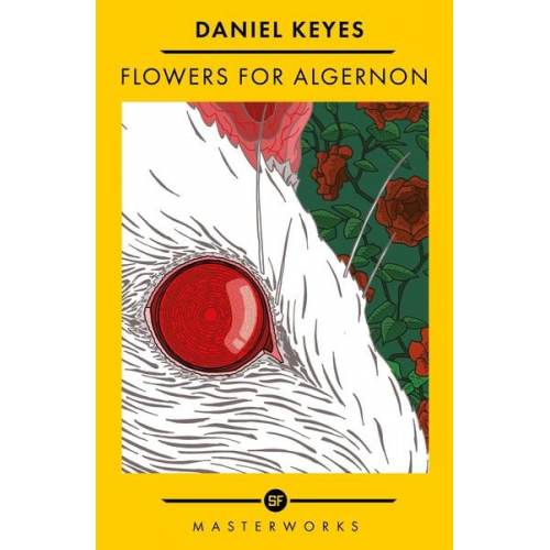 Daniel Keyes - Flowers For Algernon