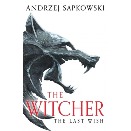 Andrzej Sapkowski - The Last Wish