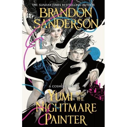 Brandon Sanderson - Yumi and the Nightmare Painter