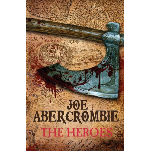 Joe Abercrombie - The Heroes