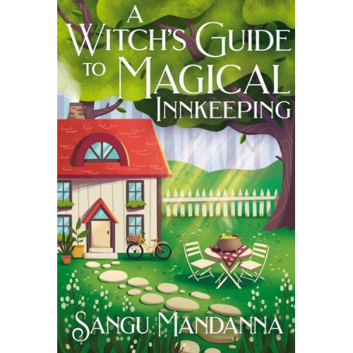 Sangu Mandanna - A Witch's Guide to Magical Innkeeping