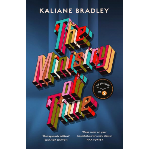 Kaliane Bradley - The Ministry of Time