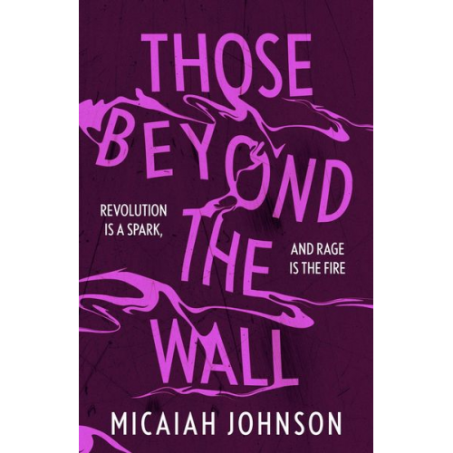 Micaiah Johnson - Those Beyond the Wall