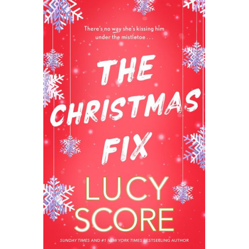 Lucy Score - The Christmas Fix