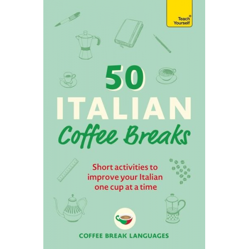 Coffee Break Languages - 50 Italian Coffee Breaks