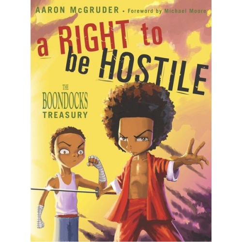 Aaron McGruder - A Right to Be Hostile