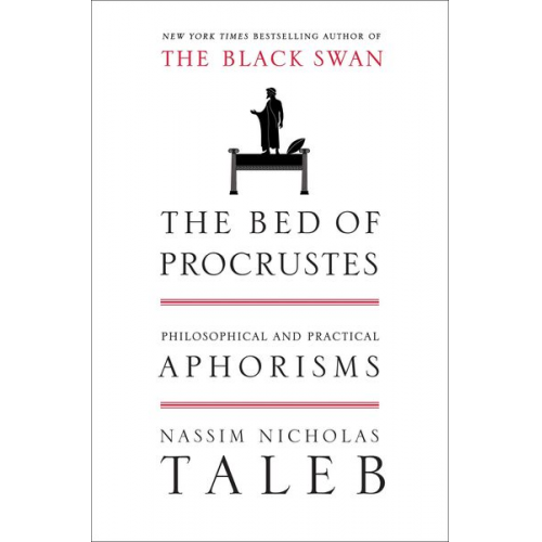 Nassim Nicholas Taleb - The Bed of Procrustes