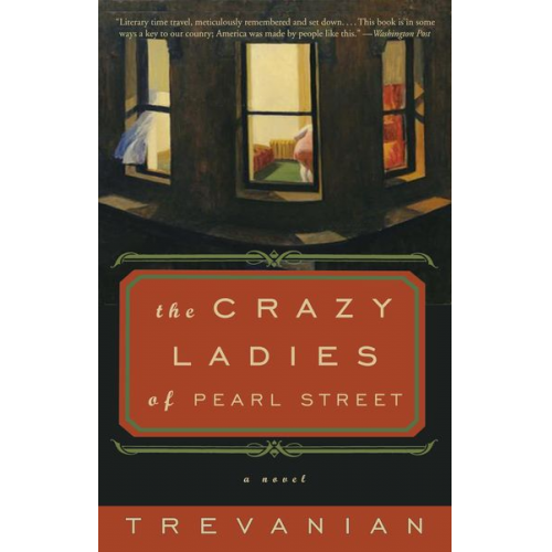 Trevanian - The Crazyladies of Pearl Street