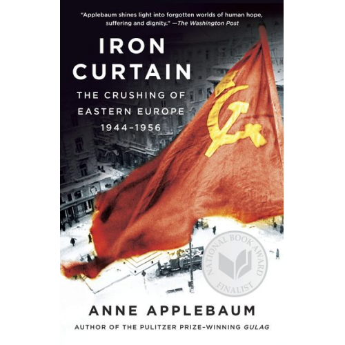 Anne Applebaum - Iron Curtain