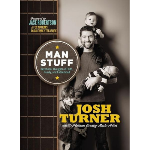 Josh Turner - Man Stuff