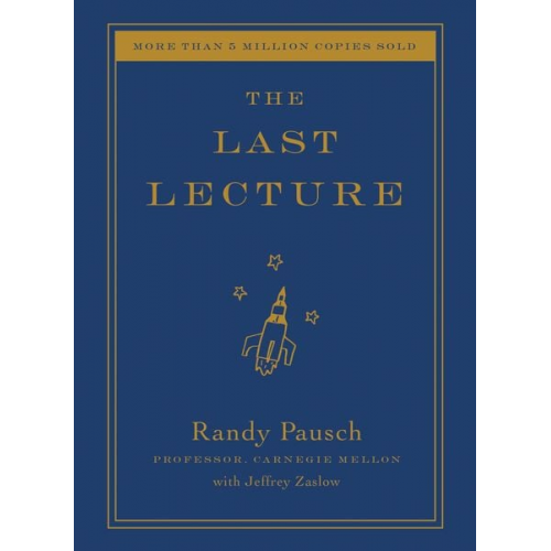 Randy Pausch - The Last Lecture