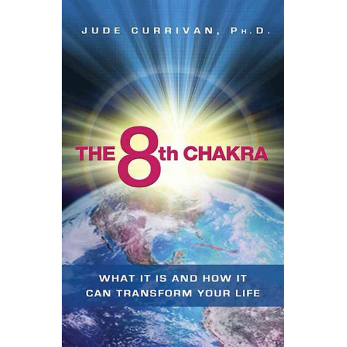 Jude Currivan - The 8th Chakra